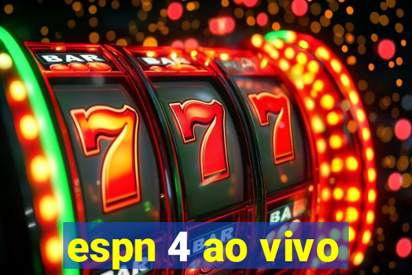 espn 4 ao vivo